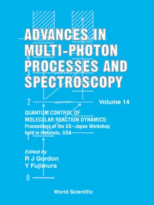 cover image of Advances In Multi-photon Processes and Spectroscopy, Vol 14--Proceedings of the Usâ€"japan Workshop